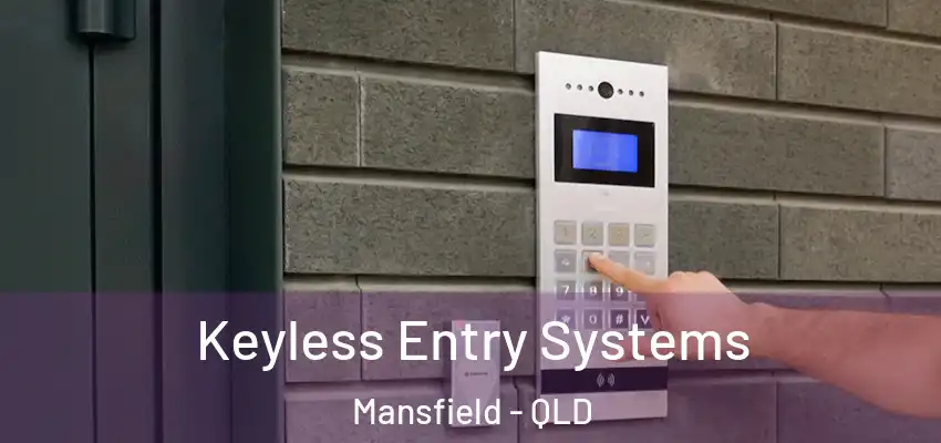 Keyless Entry Systems Mansfield - QLD