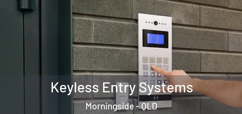 Keyless Entry Systems Morningside - QLD