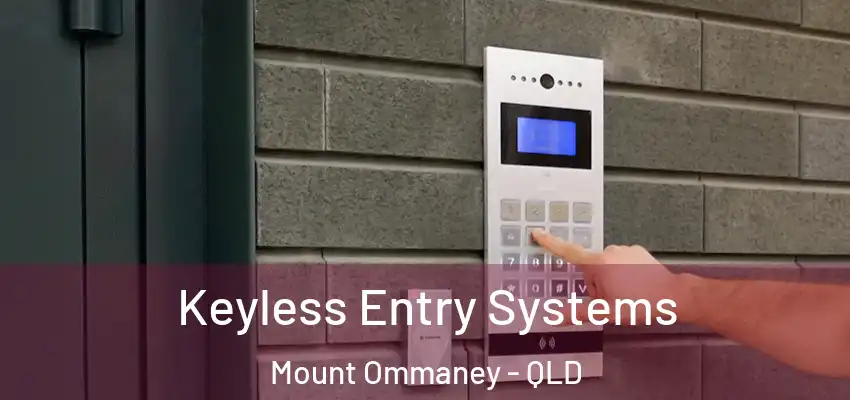  Keyless Entry Systems Mount Ommaney - QLD