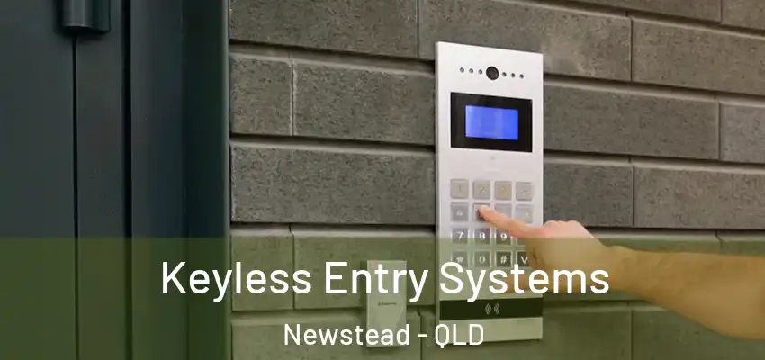 Keyless Entry Systems Newstead - QLD