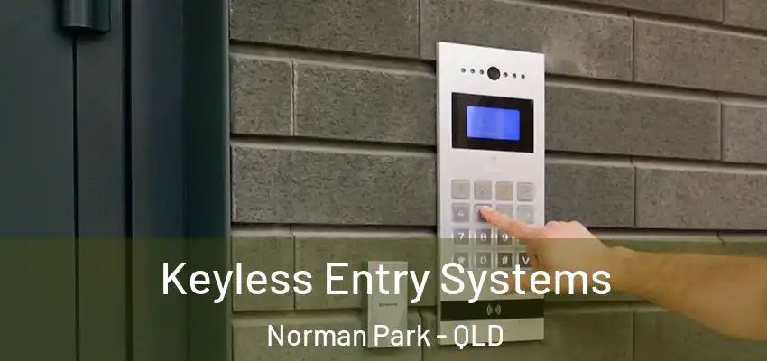  Keyless Entry Systems Norman Park - QLD