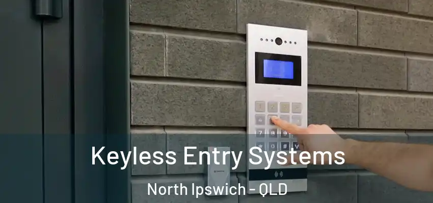Keyless Entry Systems North Ipswich - QLD