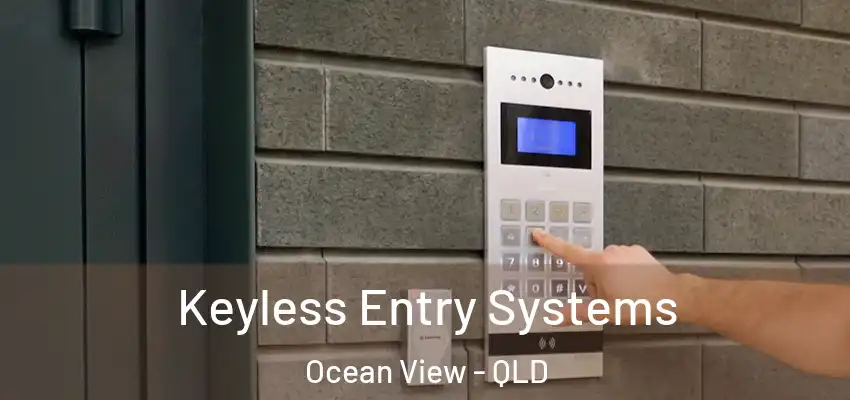 Keyless Entry Systems Ocean View - QLD