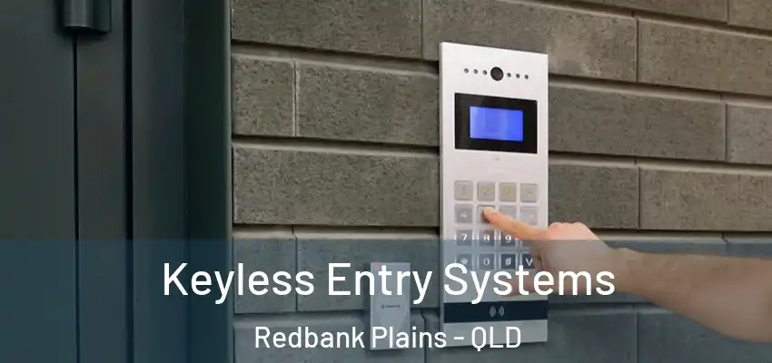 Keyless Entry Systems Redbank Plains - QLD
