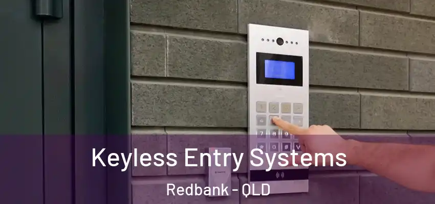 Keyless Entry Systems Redbank - QLD