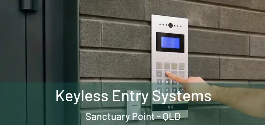  Keyless Entry Systems Sanctuary Point - QLD