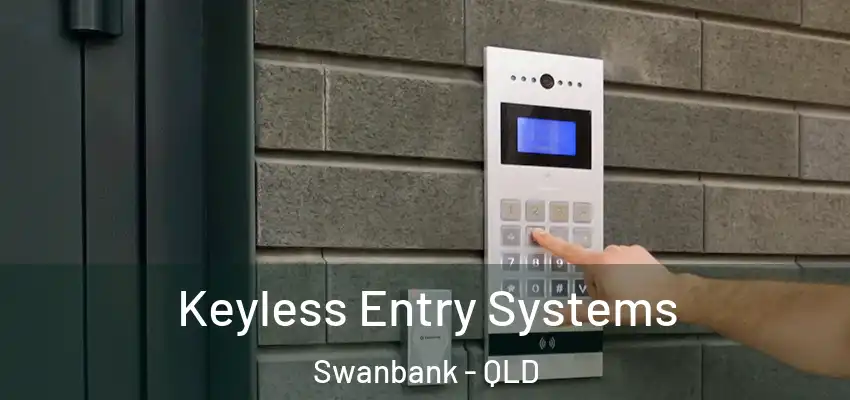  Keyless Entry Systems Swanbank - QLD