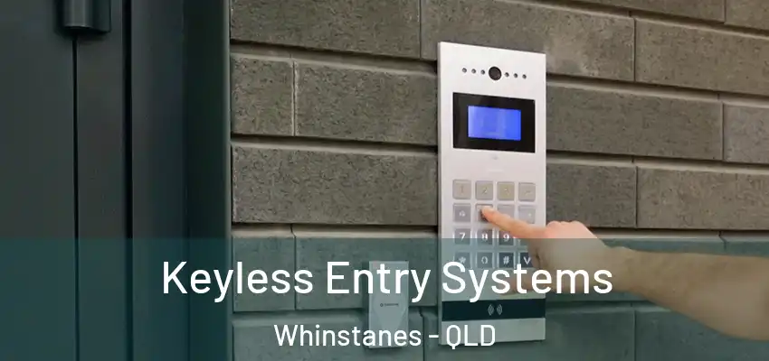  Keyless Entry Systems Whinstanes - QLD