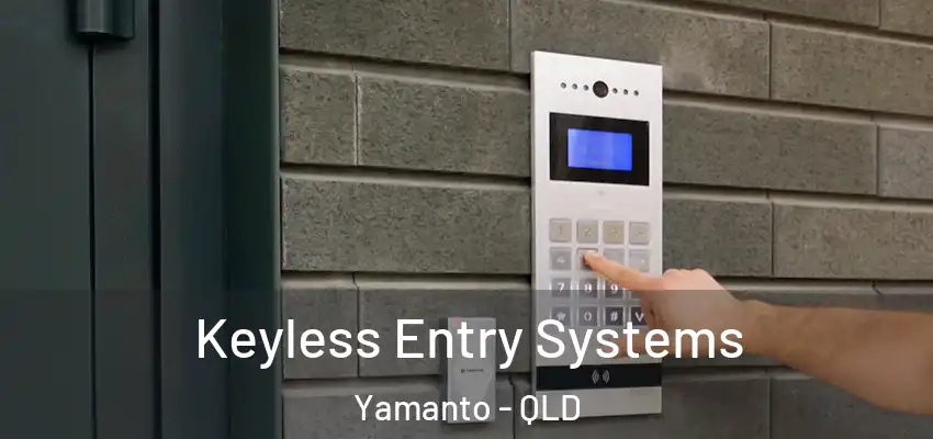 Keyless Entry Systems Yamanto - QLD