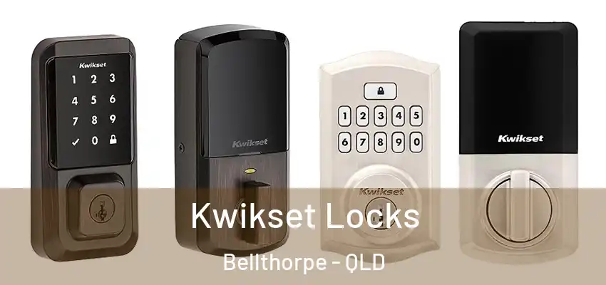  Kwikset Locks Bellthorpe - QLD