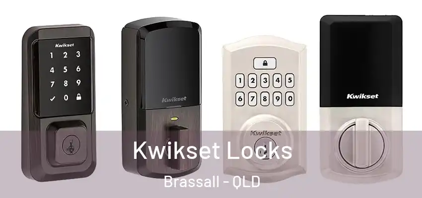 Kwikset Locks Brassall - QLD
