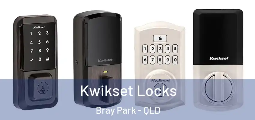  Kwikset Locks Bray Park - QLD