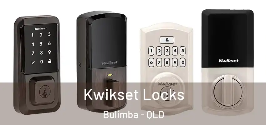 Kwikset Locks Bulimba - QLD