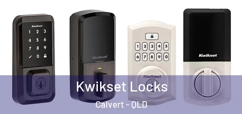  Kwikset Locks Calvert - QLD