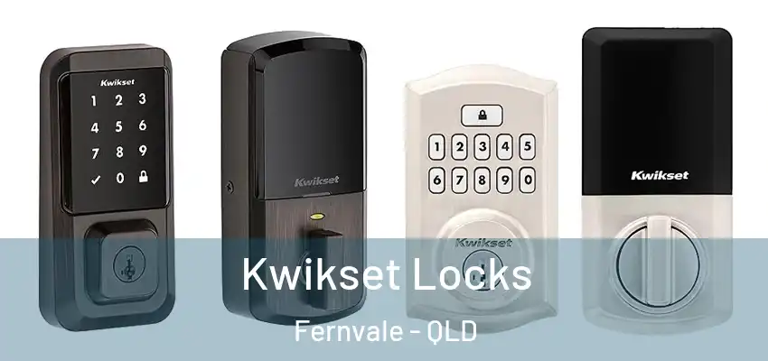  Kwikset Locks Fernvale - QLD