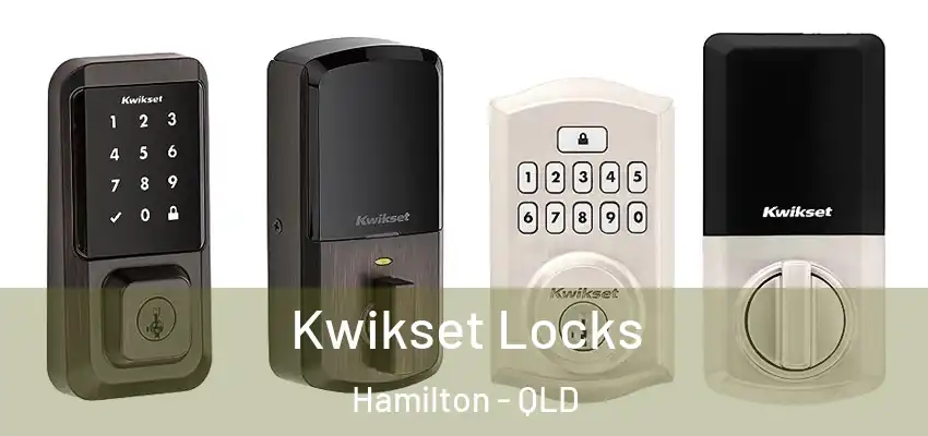  Kwikset Locks Hamilton - QLD