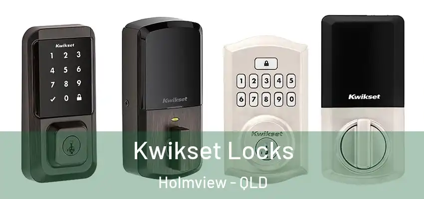  Kwikset Locks Holmview - QLD