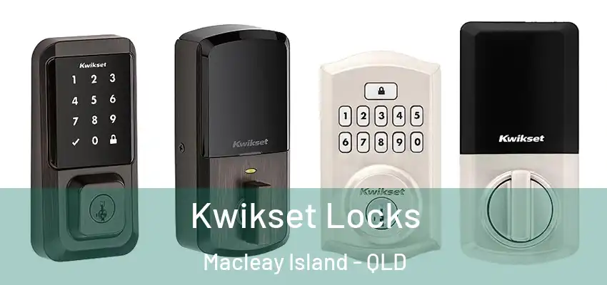  Kwikset Locks Macleay Island - QLD