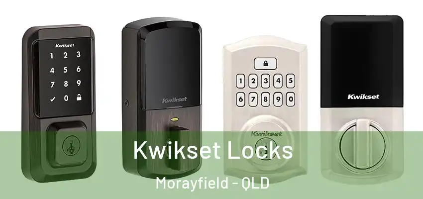  Kwikset Locks Morayfield - QLD