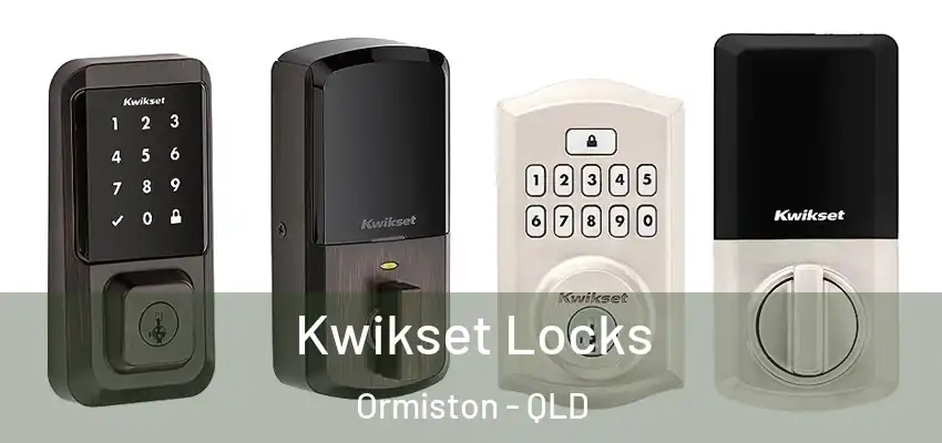 Kwikset Locks Ormiston - QLD