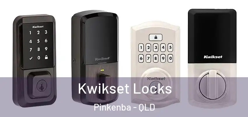  Kwikset Locks Pinkenba - QLD