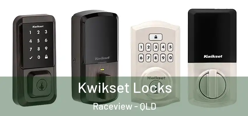  Kwikset Locks Raceview - QLD