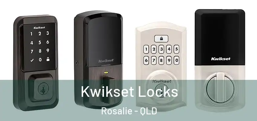  Kwikset Locks Rosalie - QLD