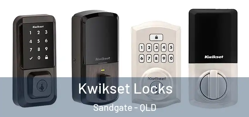 Kwikset Locks Sandgate - QLD