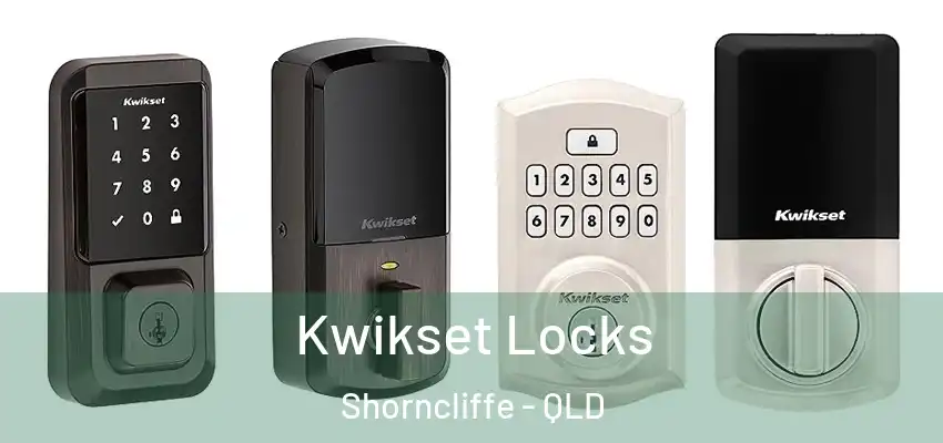  Kwikset Locks Shorncliffe - QLD