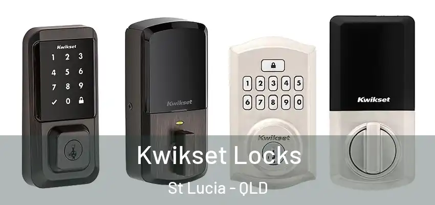 Kwikset Locks St Lucia - QLD