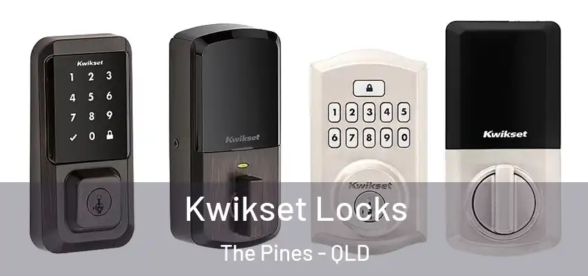  Kwikset Locks The Pines - QLD