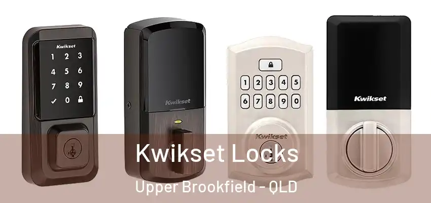 Kwikset Locks Upper Brookfield - QLD
