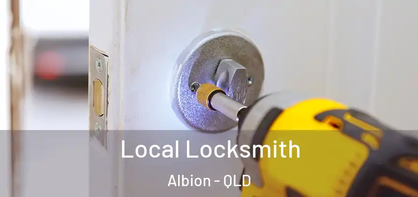  Local Locksmith Albion - QLD