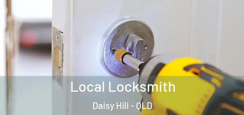  Local Locksmith Daisy Hill - QLD