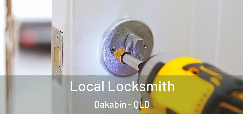  Local Locksmith Dakabin - QLD