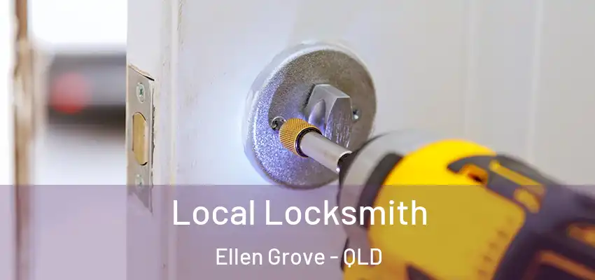  Local Locksmith Ellen Grove - QLD