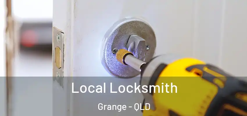 Local Locksmith Grange - QLD