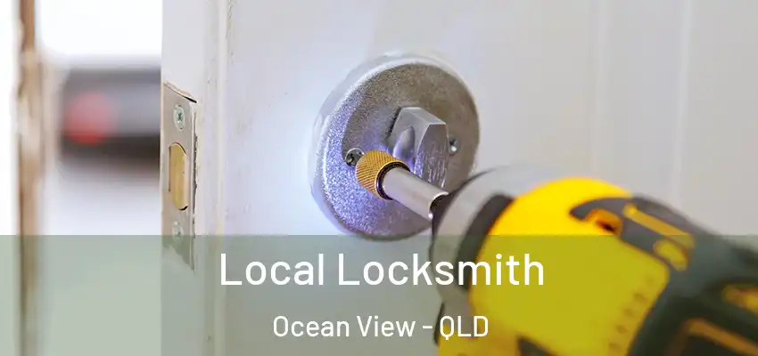  Local Locksmith Ocean View - QLD