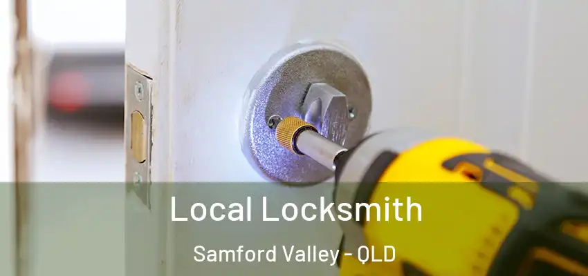  Local Locksmith Samford Valley - QLD