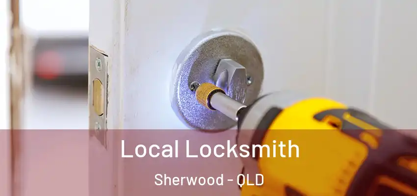 Local Locksmith Sherwood - QLD