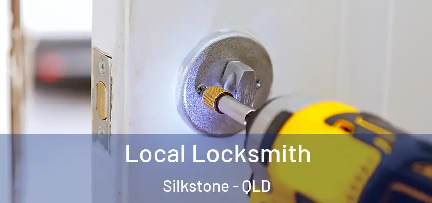 Local Locksmith Silkstone - QLD