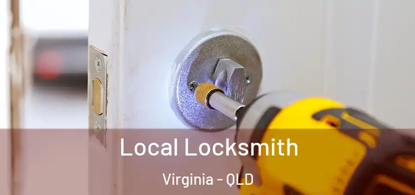  Local Locksmith Virginia - QLD