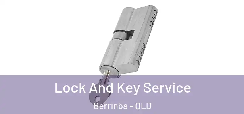  Lock And Key Service Berrinba - QLD