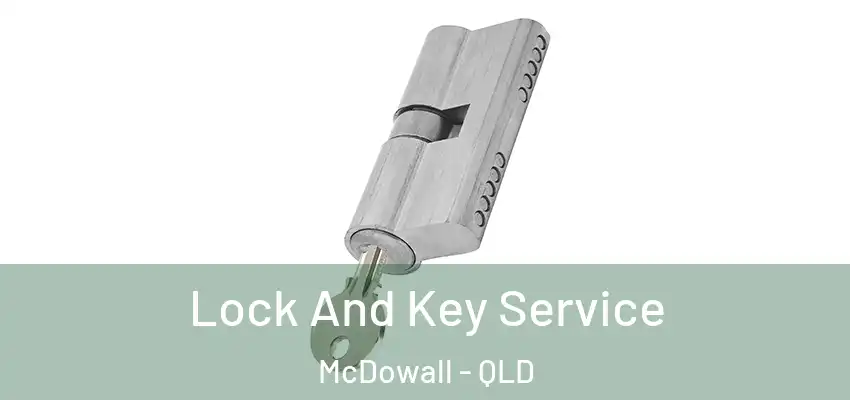  Lock And Key Service McDowall - QLD