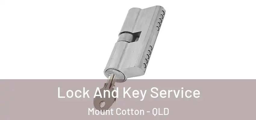 Lock And Key Service Mount Cotton - QLD
