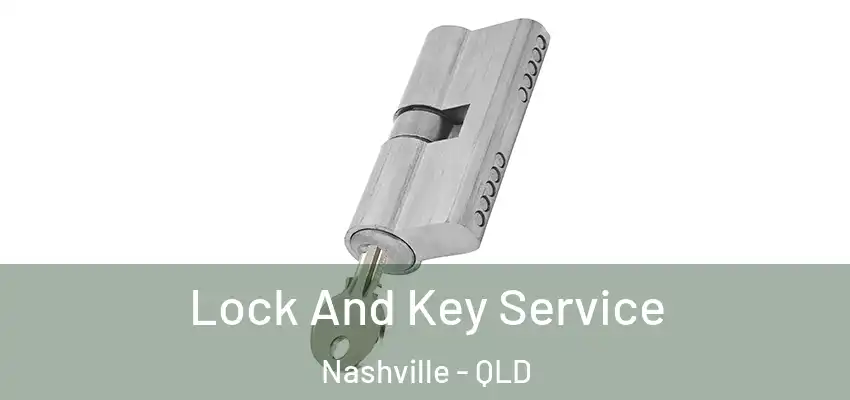 Lock And Key Service Nashville - QLD