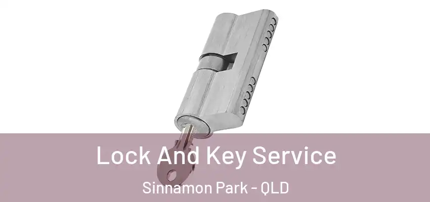 Lock And Key Service Sinnamon Park - QLD