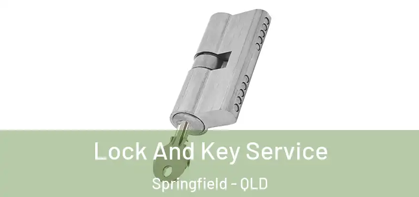  Lock And Key Service Springfield - QLD
