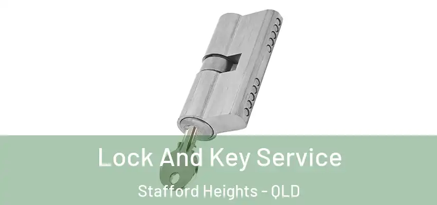  Lock And Key Service Stafford Heights - QLD
