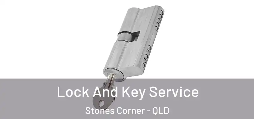 Lock And Key Service Stones Corner - QLD